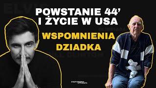 Piłsudski, Powstanie 44', Elvis, Olimpiada, Clinton & życie w USA - Wspomnienia Dziadka