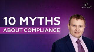 The 10 most common myths about compliance