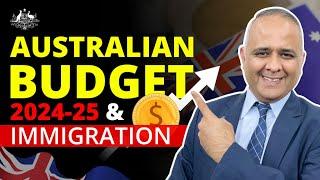 Australian Budget 2024-25: Major Immigration Updates "