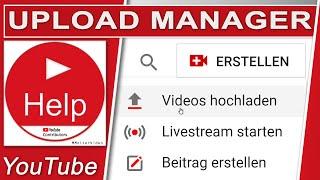 Mehrere YouTube Videos gleichzeitig hochladen - so geht's  / Der YouTube Upload Manager.