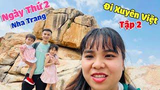 Chuyến Đi Xuyên Việt Gia Đình Linh Nhi... Bé Miu & Bé Cún Chinh Phục Hòn Chồng Nha Trang (Tập 2)