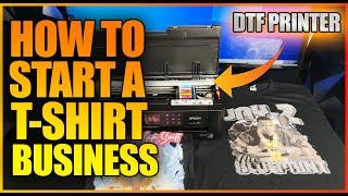 How To Start A T-Shirt Business With A DTF Printer (How To Make YOUR OWN DTF Printer)