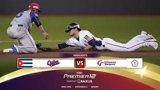 HIGHLIGHTS | Game 30 Cuba vs Chinese Taipei | WBSC Premier12 2024 presented by RAXUS