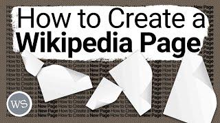 How to Create a New Wikipedia Page | Tutorial