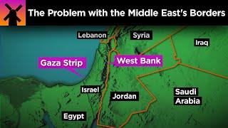 The Problem With the Middle East's Borders