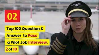 Top 100 Q&A to Pass your pilot interview and other careers - Attractive easy way to memorize 2of10