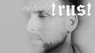 Bryce Fox - Trust Nobody (Official Lyric Video)