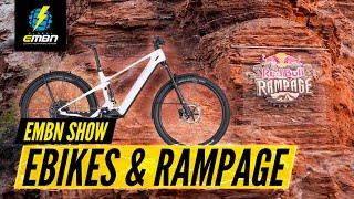 Rampage Judging, eBikes & MTB Adventures | EMBN Show 360 FT. Darren Berrecloth