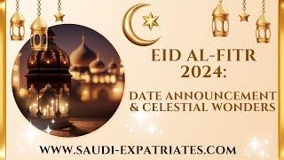 Eid Al Fitr 2024 is likely to fall on this date in Saudi Arabia and Arab world | Ramadan|Middle East