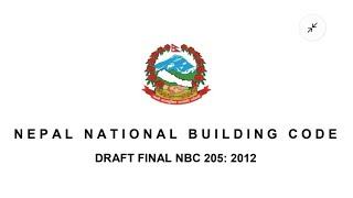 Nepal Building Code 205-2012 - Overview of the provisions of the code - NBC 205 - 2012