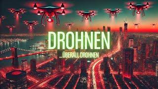 Drohnen.... überall Drohnen