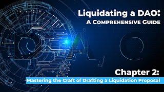 Liquidating a DAO - Chapter 2