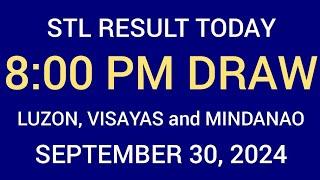 STL Result 8:00 pm Draw September 30, 2024 STL Luzon, Visayas and Mindanao STL Batangas LIVE Result