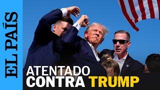 ATENTADO TRUMP | El momento del atentado contra Donald Trump, que deja dos muertos | EL PAÍS