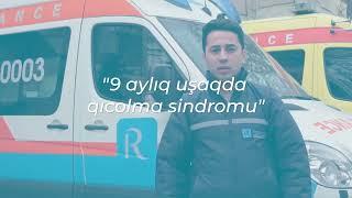 Dr.Ramil Səfərov - 9 aylıq uşaqda qıcolma sindromu