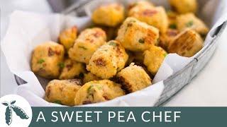 Loaded Cauliflower Tots | Healthy Sides | A Sweet Pea Chef