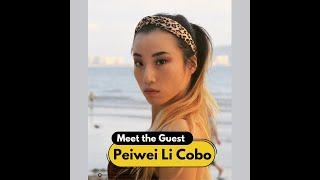 Meet the Guests: Peiwei Li Cobo