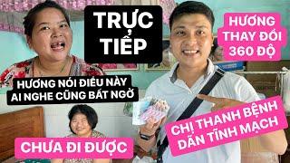 Trực Tiếp | Hướng dẫn chị Thanh uống thuốc, bất ngờ khi nghe những lời tâm sự của bé Hương hôm nay