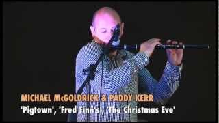 Traditional Irish Music from LiveTrad.com: Michael McGoldrick  & Paddy Kerr Clip 1