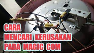 CARA MENCARI KERUSAKAN PADA MAGIC COM [ tutorial servis ]