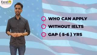 Excel Settle Aabroad /Study In USA/No Ielts Required/Gap  Acceptable Upto 10 Years/CONTACT9563182000