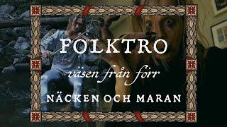 Folktro: Väsen från förr – Näcken och maran Trailer (Sol7611)