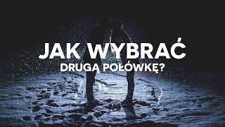 Jak wybrać drugą połówkę?  | Jacek Pulikowski