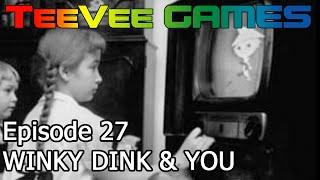 Winky Dink & You - TeeVee Games: Episode 27