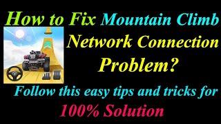 How to Fix Mountain Climb App Network Connection Problem in Android & Ios |Internet Connection Error