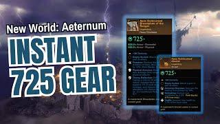 New World Aeternum: Instant 725 GS Gear!