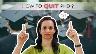 If You’re Thinking Of LEAVING PhD Then You Are Right !