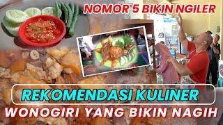 BIKIN NAGIH! REKOMENDASI KULINER DI WONOGIRI, NOMOR 5 WAJIB DICOBA