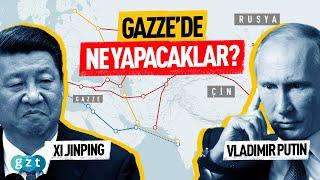 Rusya ve Çin'in Filistin'de İsrail'e karşı planı ne?