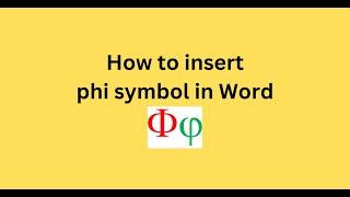 How to insert phi symbol in Word