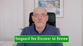 Vanguard Veo Discover 46 (Review)