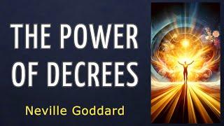 THE POWER OF DECREES - Neville Goddard - AUDIO