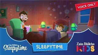 Sleepytime (Voice only) | Zain Bhikha