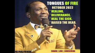 Tongues of Fire 2022 | Healing Deliverance -  Dr Paul Enenche