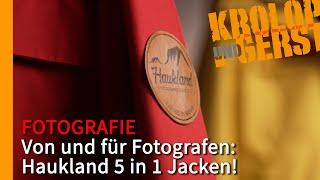 Von und für Fotografen: Haukland 5 in 1 Jacke!  Krolop&Gerst