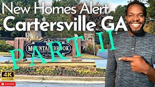 Living in Cartersville GA Real Estate - NEW HOMES ALERT - QUICK CLOSE with BASEMENTS | PART II