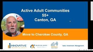 Active Adult Communities in Canton GA 55+ Move to Cherokee County