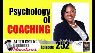 The Psychology of Business Coaching | Marla Albertie | Truth Speaks | Authentic Business Adventures