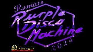 PURPLE DISCO REMIXES 2024 -  DJ EDINHO SP - DISCO MACHINE - DANCE - ÉPOCAS - THE BEST MUSIC