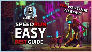 BEST Easiest I AM SPEED Trophy GUIDE - Stray Under 2 Hours Speedrun Simple Hack