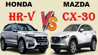 ALL NEW Honda HR-V Vs ALL NEW Mazda CX-30 | Which one do you prefer?