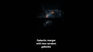 Galactic merger #space #spacesim #spacesimulation #astronomy #simulation