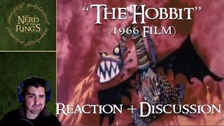 The Hobbit (1966) Reaction + Discussion