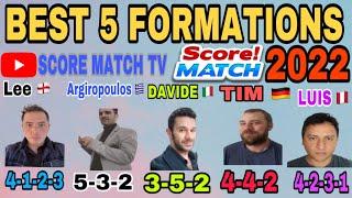 SCORE! MATCH BEST 5 FORMATIONS -  TIPS by PRO PLAYERS