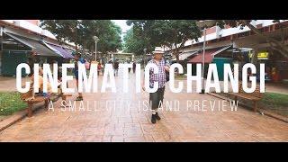 Changi Village Singapore Cinematic | SMALL CITY ISLAND