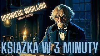 Opowieść wigilijna -  Charles Dickens - Animowane streszczenie książki